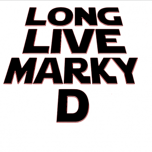 Long Live Marky D Print
